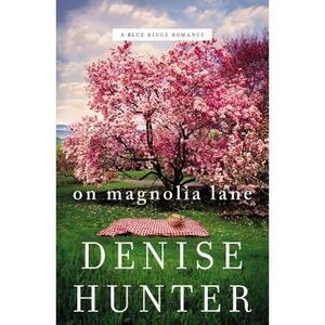 On Magnolia Lane -- Denise Hunter
